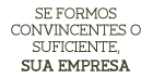 Sua empresa!